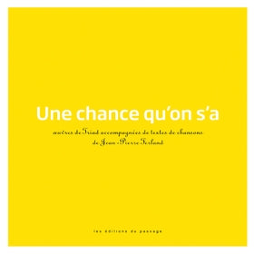 Une chance qu'on s'a